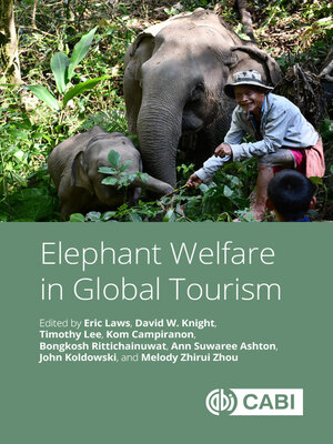 cover image of Elephant Welfare in Global Tourism